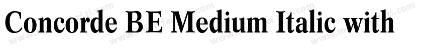 Concorde BE Medium Italic with Olds字体转换